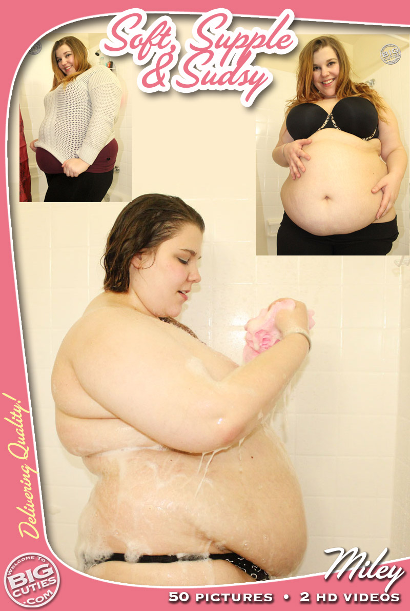 BigCutie Miley in Soft, Supple, and Sudsy! 