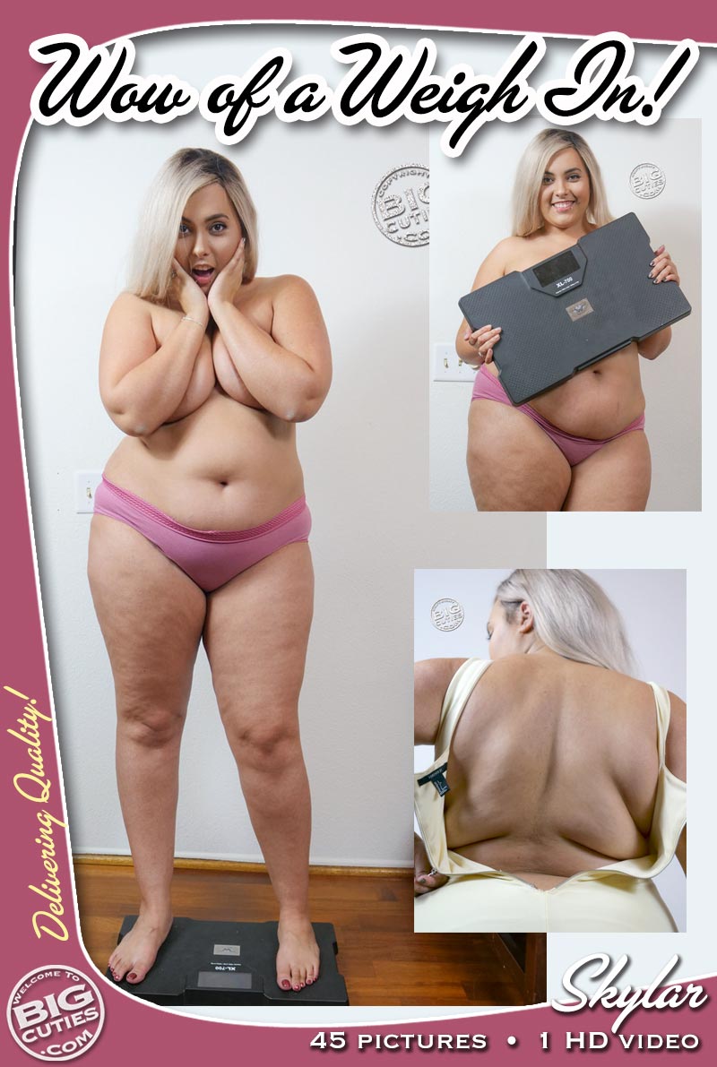 BIGCUTIES.COM BLOG " Blog Archive " BigCutie Skylar in Wow Of A Weigh In!